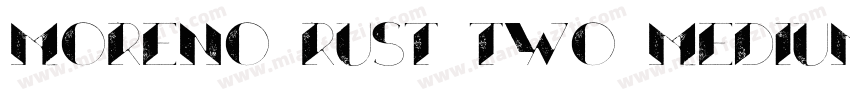 Moreno Rust Two Medium字体转换